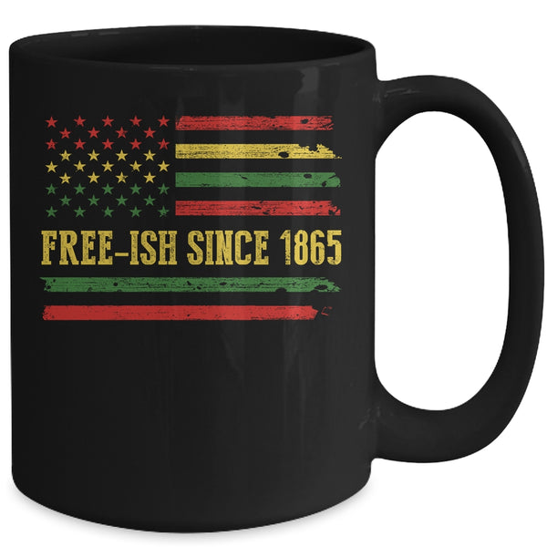 Freeish Since 1865 Juneteenth Black History Flag African Mug 15oz Mug Black f1c8e650 4b43 4761 8288 f4210fc1d082 600x.jpg