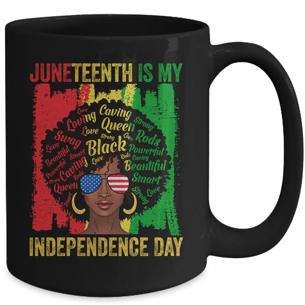 Juneteenth Is My Independence Day Black History 4th Of July Mug 15oz Mug Black ad7d46ff 3585 4336 97d5 2cb61e2b1cc9 600x.jpg