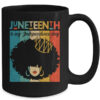 Juneteenth My Independence Day Retro Afro Melanin Mug 15oz Mug Black a343add7 429c 43b4 85d3 5da9fe69e01b 600x.jpg