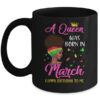 Queen Was Born In March Birthday Girl Black Women African Mug 11oz Mug Black 600x.jpg