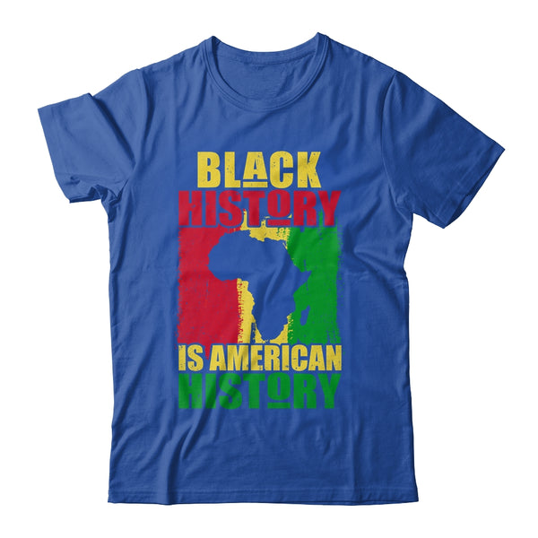 Black History Is American History Black History Month Africa Classic T Shirt Royal 600x.jpg
