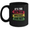 Black History Month It s The Black History For Me African Mug 11oz Mug Black 600x.jpg