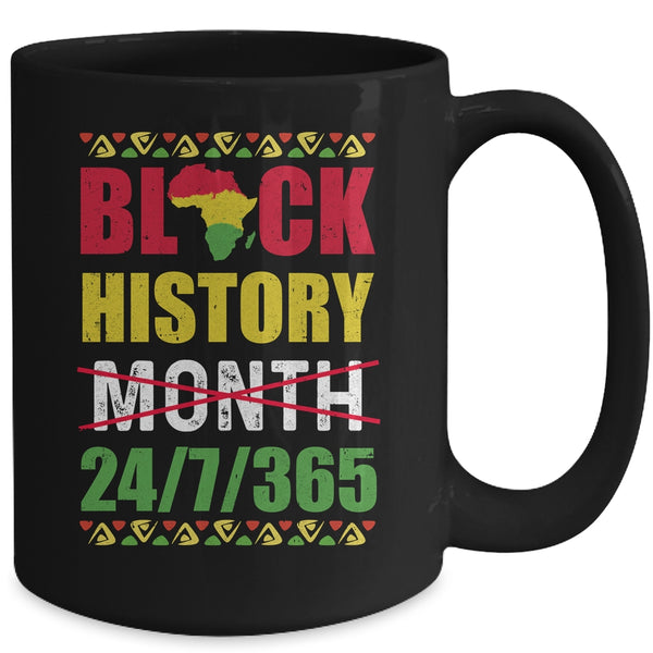 Black History Month 24 7 365 Pride African American Mug 15oz Mug Black 3ddb7108 3d69 4039 a3b1 933b7fbb9110 600x.jpg