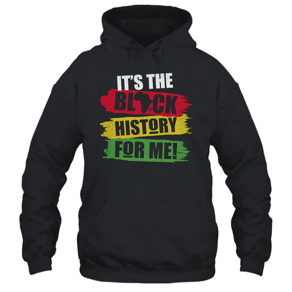 Black History Month It s The Black History For Me African Pullover Hoodie Black 600x.jpg