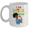 I Am Black History Pride Black Girl History Month Gift Mug 11oz Mug White 600x.jpg