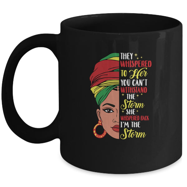 Black History Month African Woman Afro I Am The Storm Mug 11oz Mug Black 600x.jpg