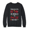 Being Related To Me Cute Christmas Family Xmas Pajama Couple Crewneck Sweatshirt Black 600x.jpg