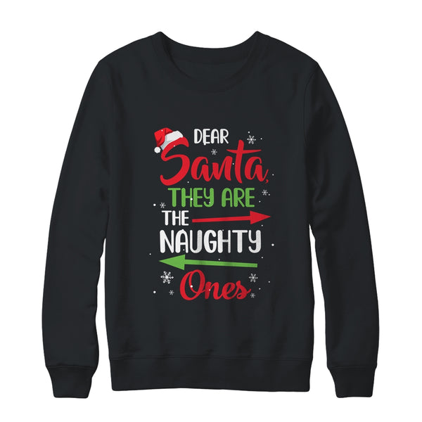 Merry Christmas Dear Santa They Are Naughty Ones Crewneck Sweatshirt Black 600x.jpg