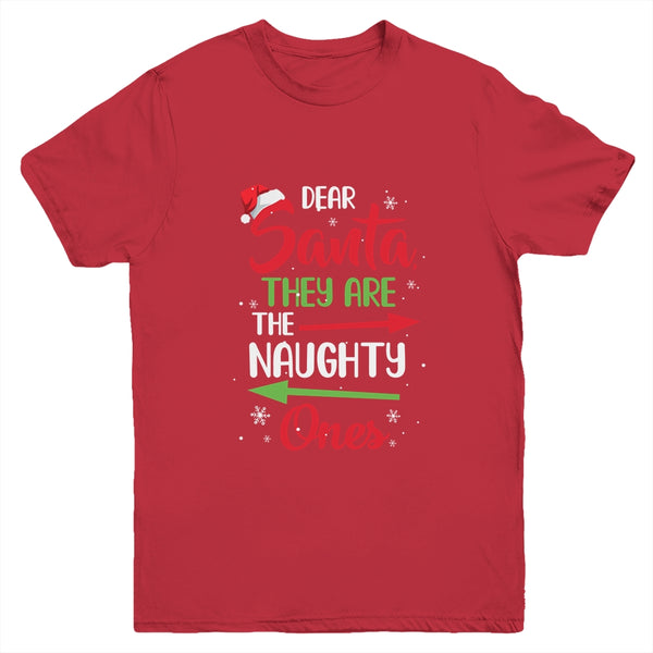 Merry Christmas Dear Santa They Are Naughty Ones Youth Youth T Shirt Red 600x 1.jpg