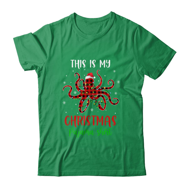 This Is My Christmas Pajama Shirt Octopus Red Plaid Classic T Shirt Irish Green 600x.jpg