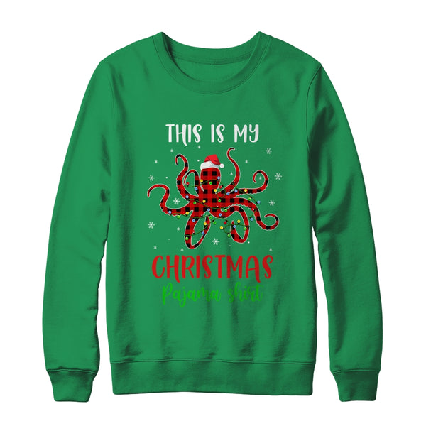 This Is My Christmas Pajama Shirt Octopus Red Plaid Crewneck Sweatshirt Irish Green 600x.jpg