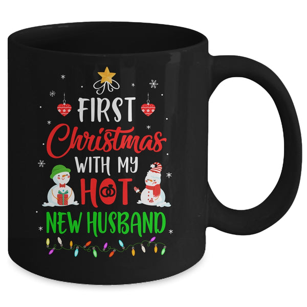 First Christmas With My Hot New Husband Funny Couple Gift Mug 11oz Mug Black c9f76b49 ac9b 4a6a bc8f 4be4bf880fa3 600x 1.jpg