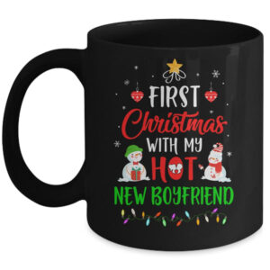 First Christmas With My Hot New Boyfriend Funny Couple Gift Mug 11oz Mug Black 600x.jpg