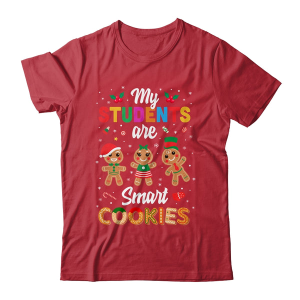 My Students Kids Are Smart Cookies Christmas Teacher Gift Classic T Shirt Red 600x.jpg