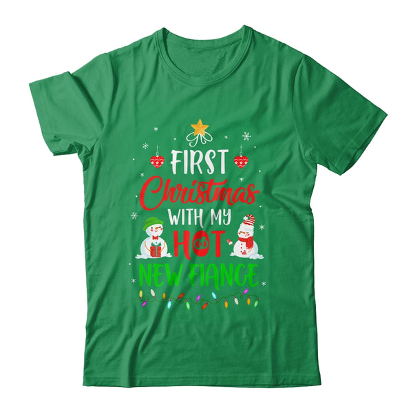 First Christmas With My Hot New Fiance Funny Couple Gift Classic T Shirt Irish Green 600x.jpg