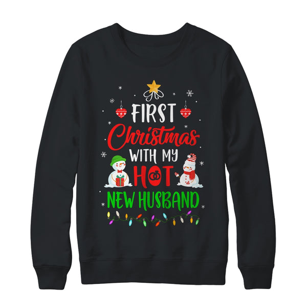 First Christmas With My Hot New Husband Funny Couple Gift Crewneck Sweatshirt Black 600x.jpg First Christmas With My Hot New Husband Funny Couple Gift Crewneck Sweatshirt Black 600x.jpg