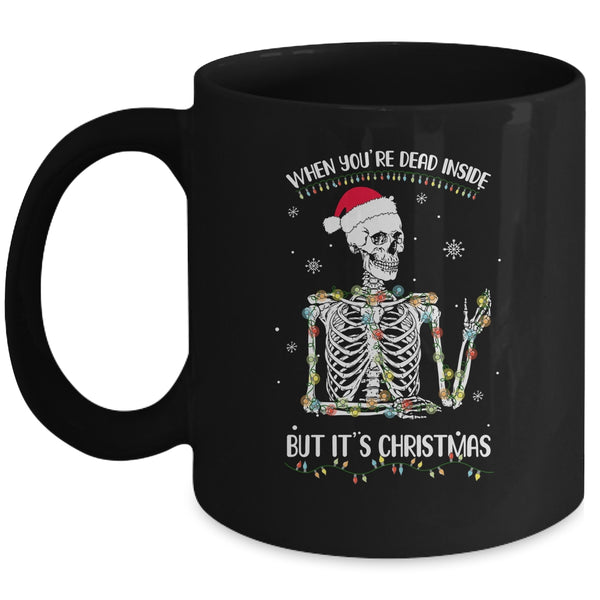 When Youre Dead Inside But It s Christmas Skeleton Mug 11oz Mug Black 600x.jpg