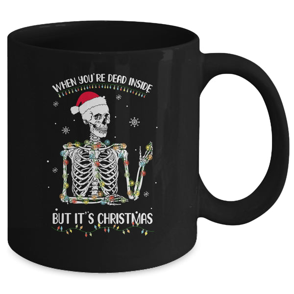 When Youre Dead Inside But It s Christmas Skeleton Mug 11oz Mug Black 62e0362a 07a2 4c15 b71a 0910a7a17033 600x 1.jpg
