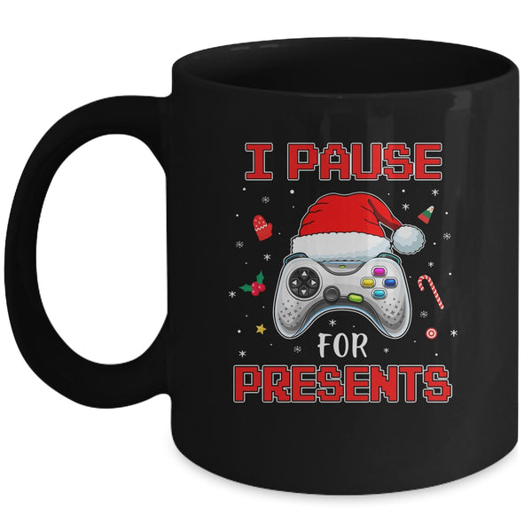 Funny Christmas Gamer I Pause For Presents Gaming Gift Mug 11oz Mug Black 600x.jpg
