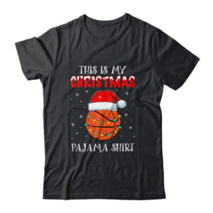 This Is My Christmas Pajama Shirt Gift For Basketball Lover Classic T Shirt Black 600x.jpg