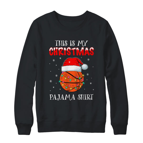 This Is My Christmas Pajama Shirt Gift For Basketball Lover Crewneck Sweatshirt Black 600x.jpg