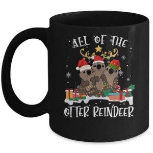 All Of The Otter Reindeer Deer Christmas Xmas Gift Mug 11oz Mug Black 600x.jpg