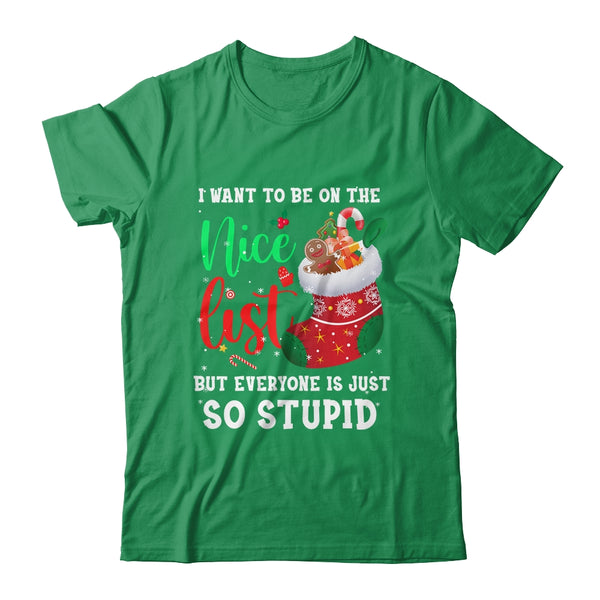 I Want To Be On The Nice List Christmas Naughty Nice List Classic T Shirt Irish Green 600x.jpg