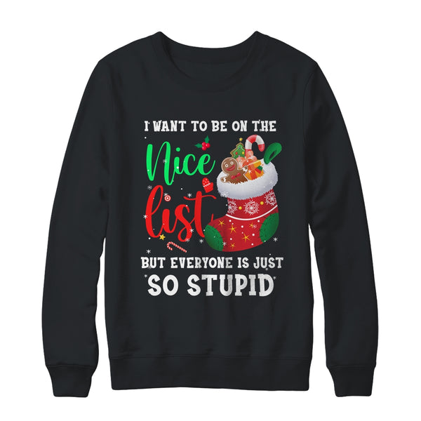 I Want To Be On The Nice List Christmas Naughty Nice List Crewneck Sweatshirt Black 600x.jpg