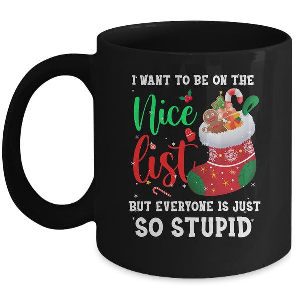 I Want To Be On The Nice List Christmas Naughty Nice List Mug 11oz Mug Black 600x.jpg