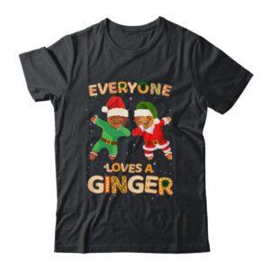 Everyone Loves A Ginger Funny Cute Gingerbread Christmas Classic T Shirt Black 600x.jpg