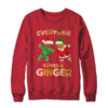Everyone Loves A Ginger Funny Cute Gingerbread Christmas Crewneck Sweatshirt Red 600x.jpg