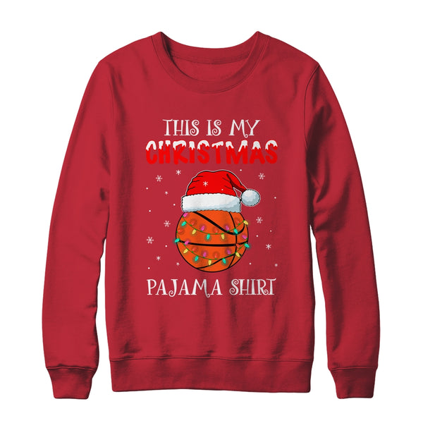 This Is My Christmas Pajama Shirt Gift For Basketball Lover Crewneck Sweatshirt Red 600x 1.jpg