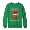 This Is My Christmas Pajama Shirt Gift For Basketball Lover Crewneck Sweatshirt Irish Green 600x 1.jpg