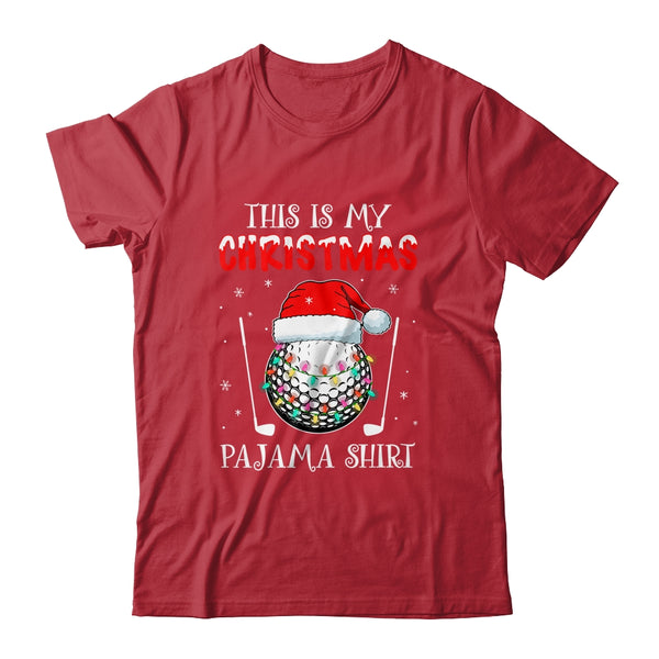 This Is My Christmas Pajama Shirt Gift For Golf Lover Classic T Shirt Red 600x.jpg