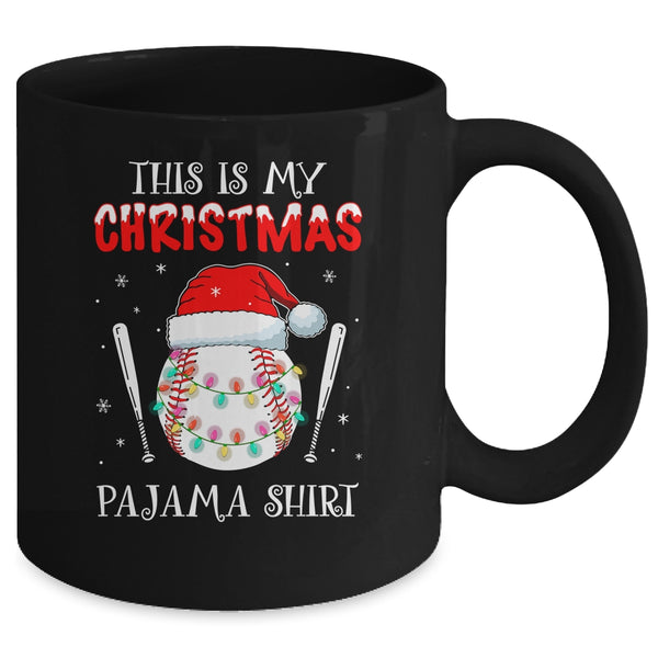 This Is My Christmas Pajama Shirt Gift For Baseball Lover Mug 11oz Mug Black d3a111dd ab11 4c95 af23 1b56031e98f2 600x.jpg