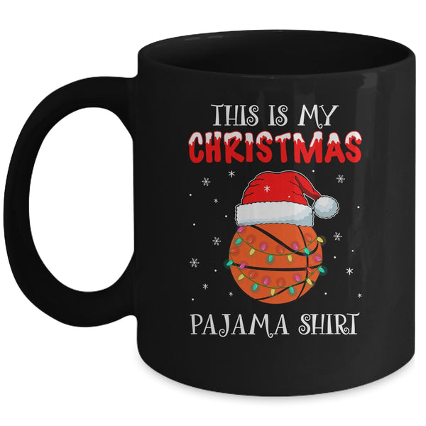 This Is My Christmas Pajama Shirt Gift For Basketball Lover Mug 11oz Mug Black 600x.jpg