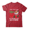 I Want To Be On The Nice List Christmas Naughty Nice List Classic T Shirt Red 600x 1.jpg
