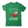 I Want To Be On The Nice List Christmas Naughty Nice List Classic T Shirt Irish Green 600x 1.jpg