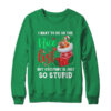 I Want To Be On The Nice List Christmas Naughty Nice List Crewneck Sweatshirt Irish Green 600x 1.jpg