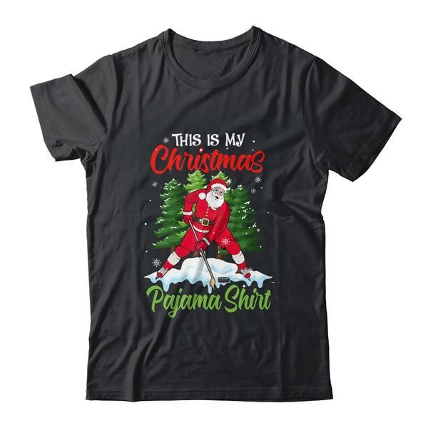This Is My Christmas Pajama Xmas Santa Ice Hockey Gifts Classic T Shirt Black 600x.jpg