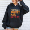 Football Turkey Nap Repeat Funny Thanksgiving Shirt 5 1.jpg