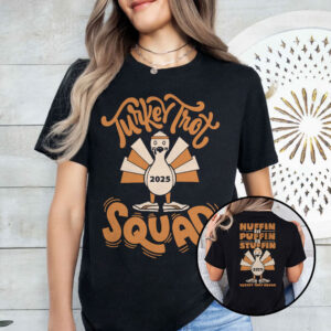 Turkey Trot Huffin And Puffin For Stuffin T Shirt.jpg