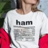 Ham Thanksgiving Food Nutrition Facts Shirt 1.jpg