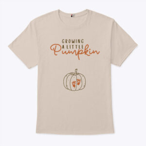 Growing A Little Pumpkin Pregnancy Announcement Thanksgiving Shirt 1.jpg