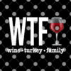 WTF Wine Turkey Family Funny Thanksgiving Shirt.jpg