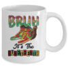 Bruh It s The Juneteenth 1865 African American Girls Boys Mug 11oz Mug White back 600x.jpg