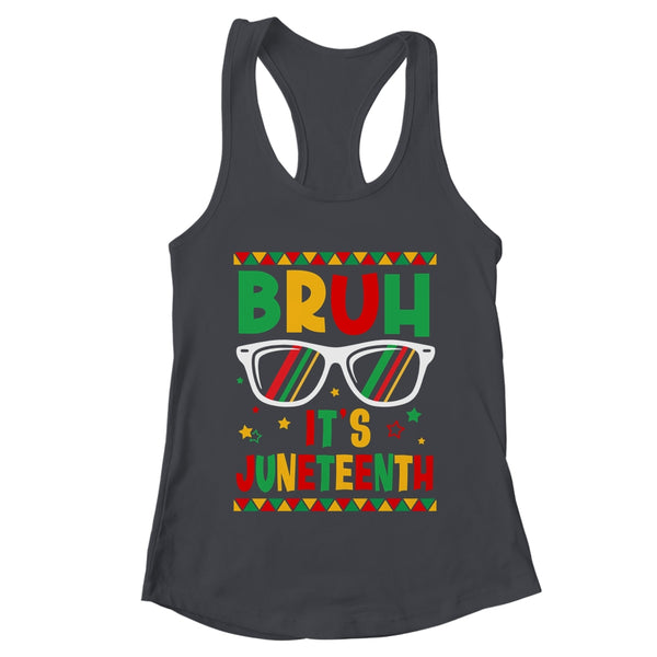Funny Juneteenth Boys Girls Bruh It s Juneteenth 1865 Women s Ideal Racerback Tank Black 600x.jpg