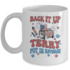 Back Up Terry Put It In Reverse Firework 4th Of July Groovy Mug 11oz Mug White front 600x.jpg
