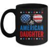 All American Daughter 4th Of July Memorial Day Matching Mug 11oz Mug Black front 600x.jpg