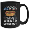 Funny Hotdog Its Not 4th Of July Until My Wiener Comes Out Mug 15oz Mug Black back 600x.jpg